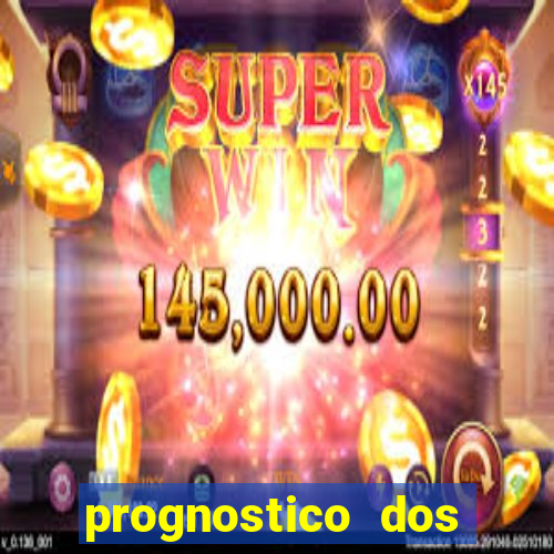 prognostico dos jogos de hoje